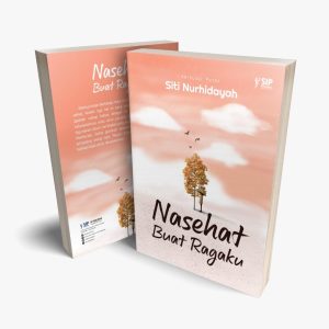 Nasehat Buat Ragaku