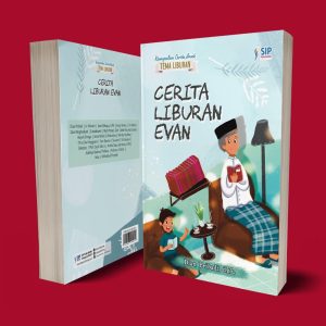 Cerita Liburan Evan