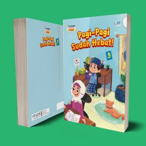 PAGI-PAGI SUDAH HEBAT! JILID 5 Kumpulan Cerita Anak Kebiasaan Anak Hebat
