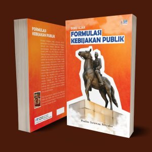 BUKU AJAR FORMULASI KEBIJAKAN PUBLIK