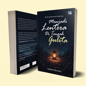 MENJADI LENTERA DI TENGAH GULITA