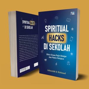 SPIRITUAL HACKS DI SEKOLAH