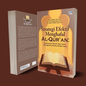 Strategi Efektif Menghafal Al-Qur’an: Implementasi Metode Takrir dalam Meningkatkan Kualitas Hafalan Santri
