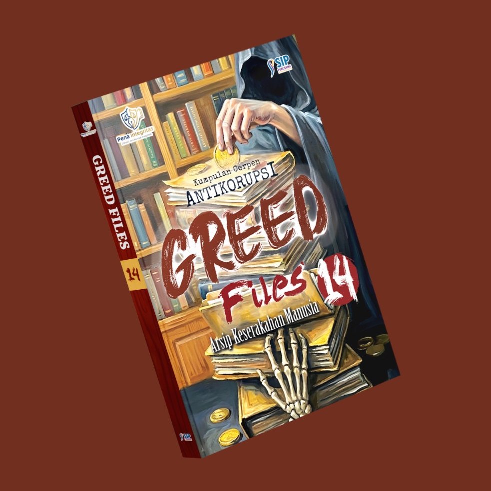 GREED FILES 14 - Kumpulan Cerpen Antikorupsi
