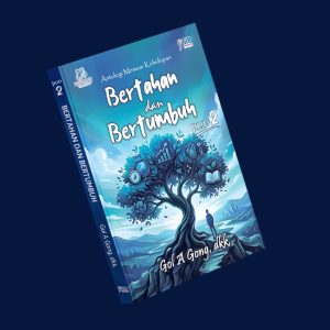 BERTAHAN DAN BERTUMBUH JILID 2 Antologi Memoar Kehidupan