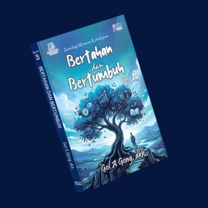 BERTAHAN DAN BERTUMBUH – JILID 3 Antologi Memoar Kehidupan