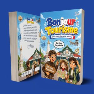 BONJOUR TOURISME Bahasa Prancis Dasar untuk Pariwisata