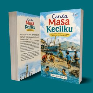 CERITA MASA KECILKU