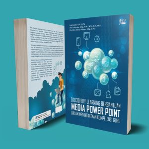 DISCOVERY LEARNING BERBANTUAN MEDIA POWER POINT DALAM MENINGKATKAN KOMPETENSI GURU