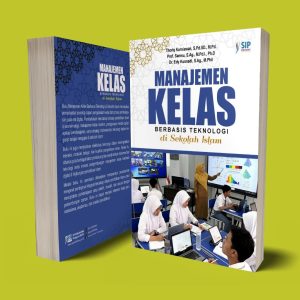 MANAJEMEN KELAS BERBASIS TEKNOLOGI DI SEKOLAH ISLAM