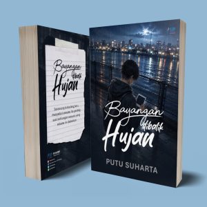 BAYANGAN DIBALIK HUJAN