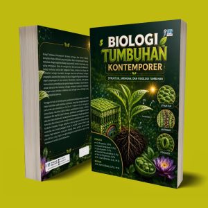 BIOLOGI TUMBUHAN KONTEMPORER Struktur Jaringan dan Sistem Fisiologi