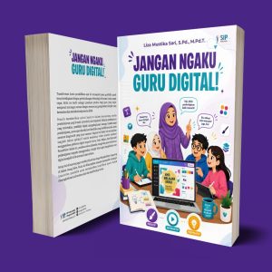 JANGAN NGAKU GURU DIGITAL!