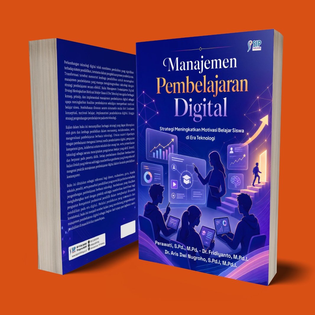 MANAJEMEN PEMBELAJARAN DIGITAL Strategi Meningkatkan Motivasi Belajar Siswa di Era Teknologi