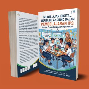 Media Ajar Digital Berbasis Android dalam Pembelajaran IPS: Konsep, Pengembangan, dan Implementasi