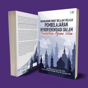 Membangun Minat Belajar melalui Pembelajaran Berdiferensiasi dalam Pendidikan Agama Islam