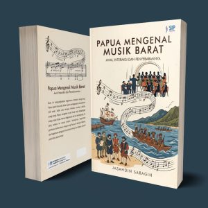 PAPUA MENGENAL MUSIK BARAT Awal Interaksi dan Penyebarannya