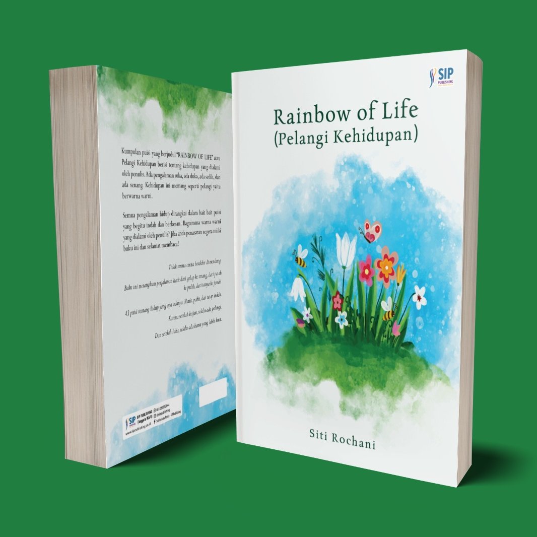 RAINBOW OF LIFE (PELANGI KEHIDUPAN) Antologi Puisi