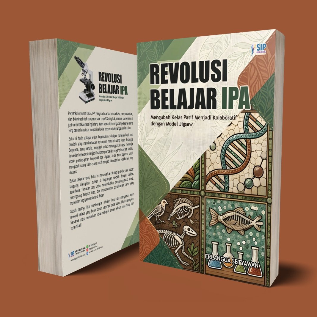 REVOLUSI BELAJAR IPA Mengubah Kelas Pasif Menjadi Kolaboratif dengan Model Jigsaw