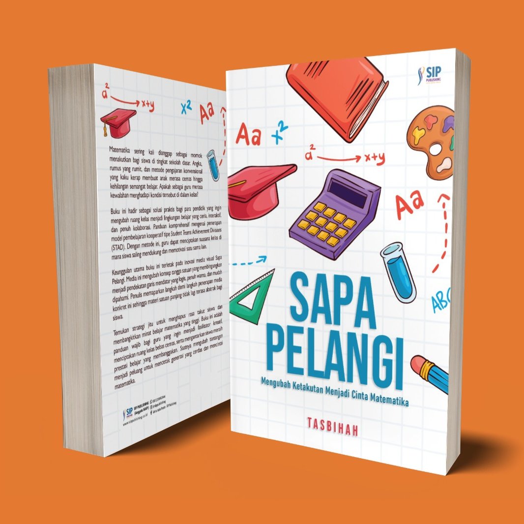 SAPA PELANGI Mengubah Ketakutan Menjadi Cinta Matematika
