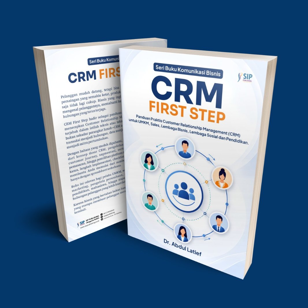 CRM FIRST STEP Panduan Praktis Customer Relationship Management (CRM)