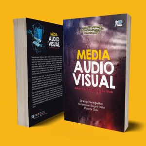 MEDIA AUDIO VISUAL DALAM PENDIDIKAN AGAMA ISLAM