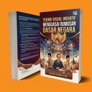 TEKNIK VISUAL INOVATIF MENGUASAI RUMUSAN DASAR NEGARA