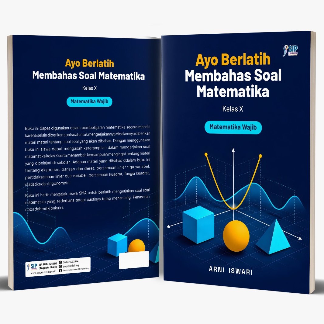 AYO BERLATIH MEMBAHAS SOAL MATEMATIKA KELAS X
