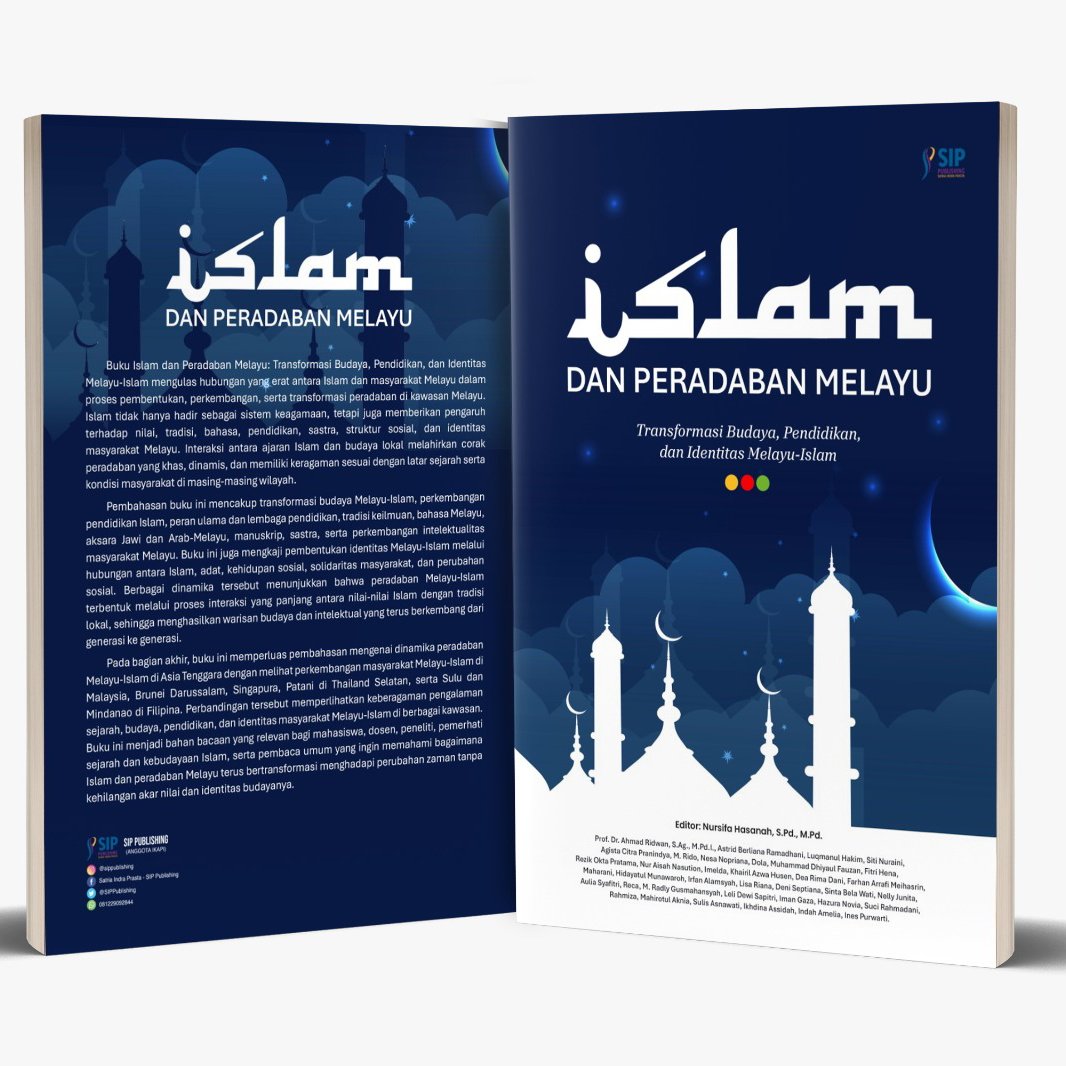 ISLAM DAN PERADABAN MELAYU Transformasi Budaya, Pendidikan, dan Identitas Melayu-Islam