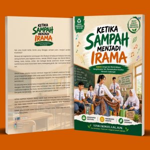 KETIKA SAMPAH MENJADI IRAMA IRAKAS
