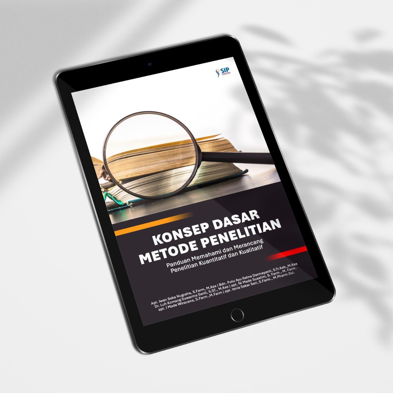 (E-BOOK) KONSEP DASAR METODE PENELITIAN Panduan Memahami dan Merancang Penelitian Kuantitatif dan Kualitatif