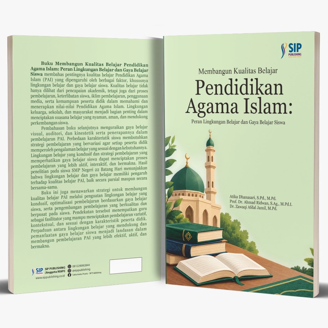 Membangun Kualitas Belajar Pendidikan Agama Islam: Peran Lingkungan Belajar dan Gaya Belajar Siswa