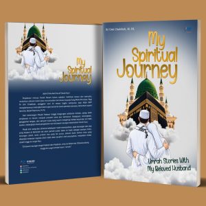 MY SPIRITUAL JOURNEY Umrah Stories With My Beloved Husband