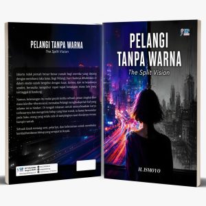 PELANGI TANPA WARNA THE SPLIT VISION