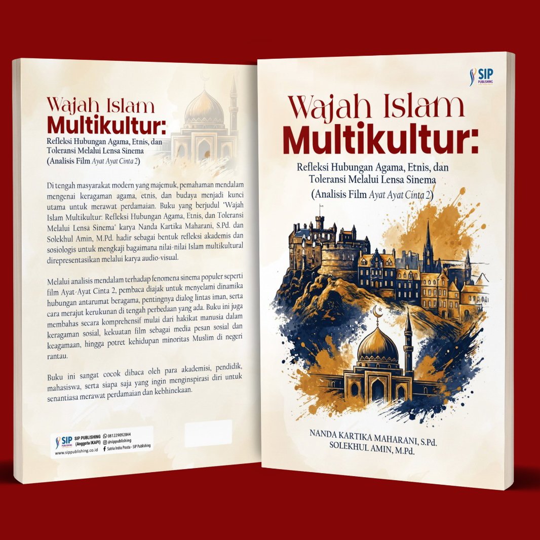 Wajah Islam Multikultur: Refleksi Hubungan Agama, Etnis, dan Toleransi Melalui Lensa Sinema (Analisis Film Ayat Ayat Cinta 2)